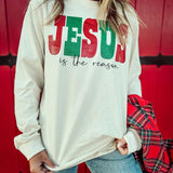 Jesus Is The Reason Glitter Long Sleeve Tee