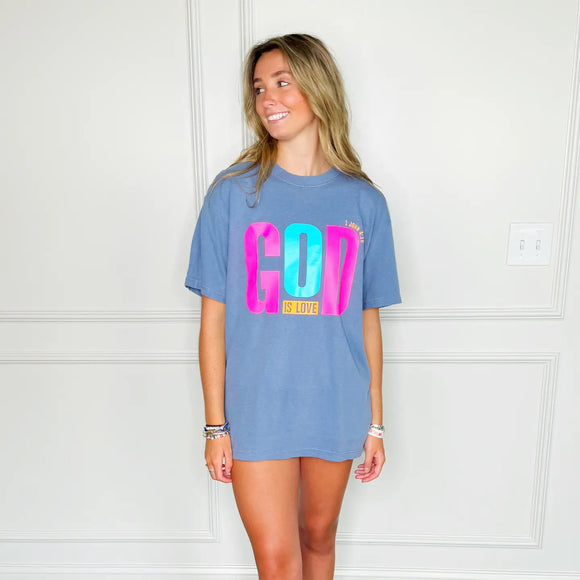 God Is Love Tee